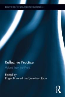 Reflective Practice : Voices from the Field