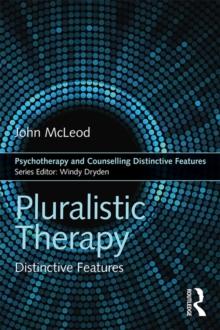 Pluralistic Therapy : Distinctive Features