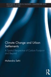 Climate Change and Urban Settlements : A Spatial Perspective of Carbon Footprint and Beyond