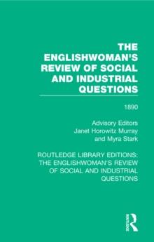 The Englishwoman's Review of Social and Industrial Questions : 1890