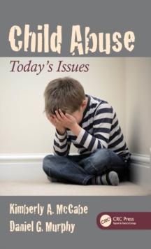 Child Abuse : Today's Issues