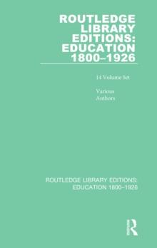 Routledge Library Editions: Education 18001926