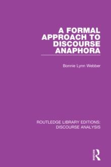 A Formal Approach to Discourse Anaphora