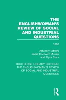 The Englishwoman's Review of Social and Industrial Questions : 1880