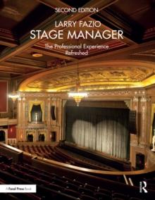 Stage Manager : The Professional Experience-Refreshed