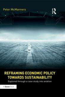 Reframing Economic Policy towards Sustainability : Explored through a case study into aviation