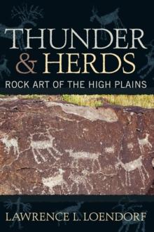 Thunder and Herds : Rock Art of the High Plains