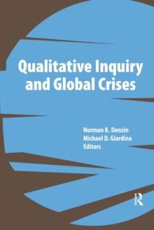 Qualitative Inquiry and Global Crises