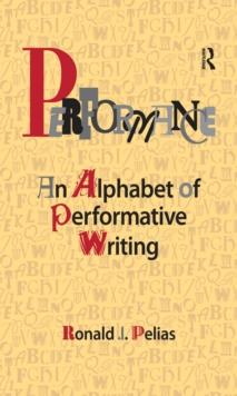 Performance : An Alphabet of Performative Writing