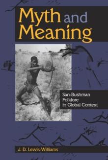 Myth and Meaning : San-Bushman Folklore in Global Context