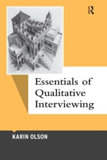 Essentials of Qualitative Interviewing