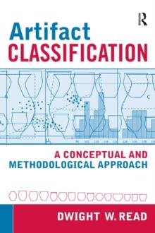 Artifact Classification : A Conceptual and Methodological Approach