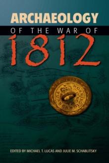 Archaeology of the War of 1812