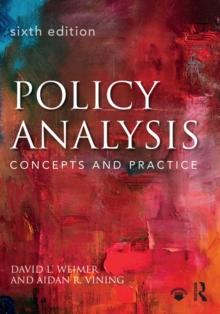 Policy Analysis : Concepts and Practice