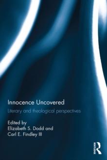 Innocence Uncovered : Literary and Theological Perspectives