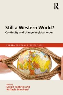 Still a Western World? Continuity and Change in Global Order