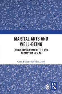 Martial Arts and Well-being : Connecting communities and promoting health