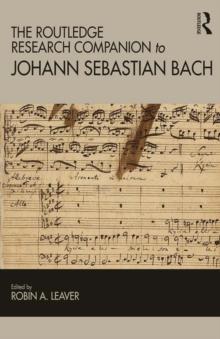 The Routledge Research Companion to Johann Sebastian Bach