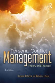 Personal Conflict Management : Theory and Practice