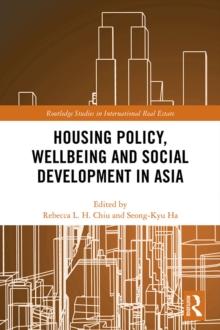 Housing Policy, Wellbeing and Social Development in Asia