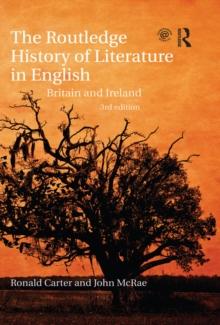 The Routledge History of Literature in English : Britain and Ireland