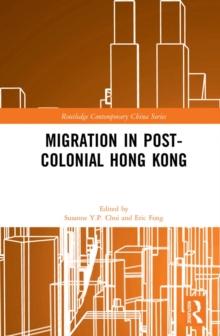 Migration in Post-Colonial Hong Kong