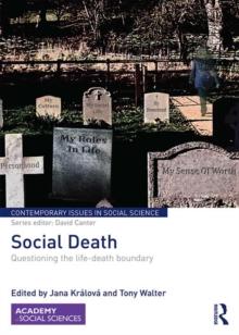 Social Death : Questioning the life-death boundary