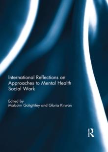 International Reflections on Approaches to Mental Health Social Work