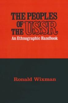 Peoples of the USSR : An Ethnographic Handbook