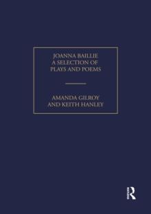 Joanna Baillie : A Selection of Poems and Plays