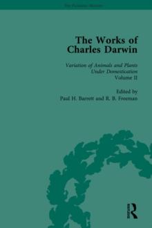 The Works of Charles Darwin: Vol 20: The Variation of Animals and Plants under Domestication (, 1875, Vol II)