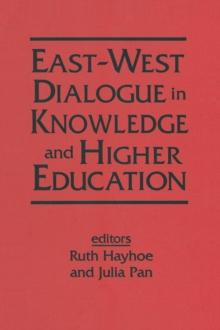 East-West Dialogue in Knowledge and Higher Education