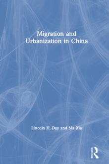 Migration and Urbanization in China