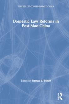 Domestic Law Reforms in Post-Mao China