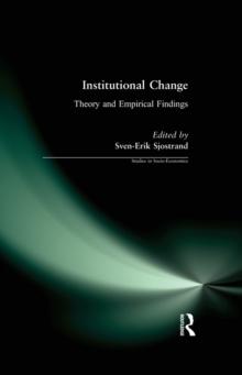 Institutional Change : Theory and Empirical Findings