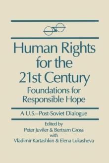 Human Rights for the 21st Century : Foundation for Responsible Hope