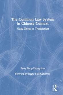 The Common Law System in Chinese Context