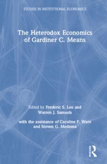 The Heterodox Economics of Gardiner C. Means