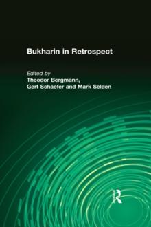 Bukharin in Retrospect