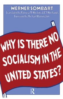 Why is There No Socialism In the United States