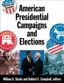 American Presidential Campaigns and Elections