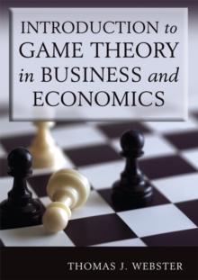 Introduction to Game Theory in Business and Economics