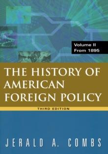 History of American Foreign Policy, Volume 2 : From 1895