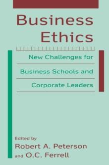 Business Ethics : New Challenges for Business Schools and Corporate Leaders