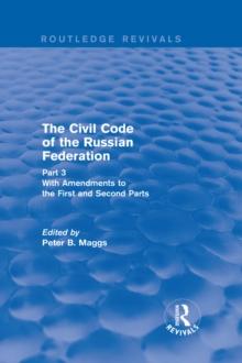 Revival: Civil Code of the Russian Federation: Pt. 3: With Amendments to the First and Second Parts (2002)