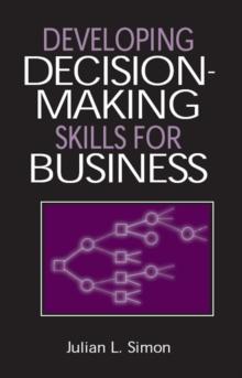 Developing Decision-Making Skills for Business