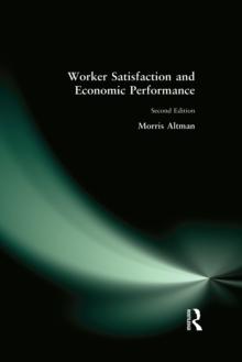 Worker Satisfaction and Economic Performance