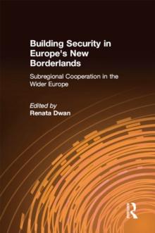 Building Security in Europe's New Borderlands