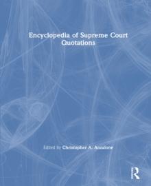 The Encyclopedia of Supreme Court Quotations