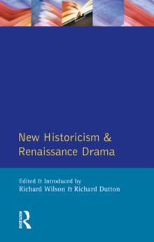 New Historicism and Renaissance Drama